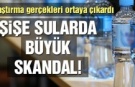 Bir litre şişe suyunun içerisinde ikiyüzellibin görünmez nanoplastik parçacık çıktı
