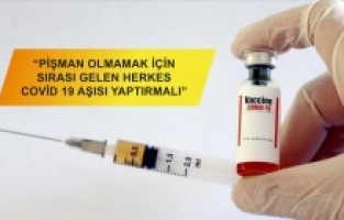 "Covid 19’un direkt bir tedavisi ya da ilacı yok, aşı olmak zorundayız"