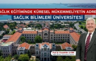 Sağlık Eğitiminde Küresel Marka: Sağlık Bilimleri Üniversitesi